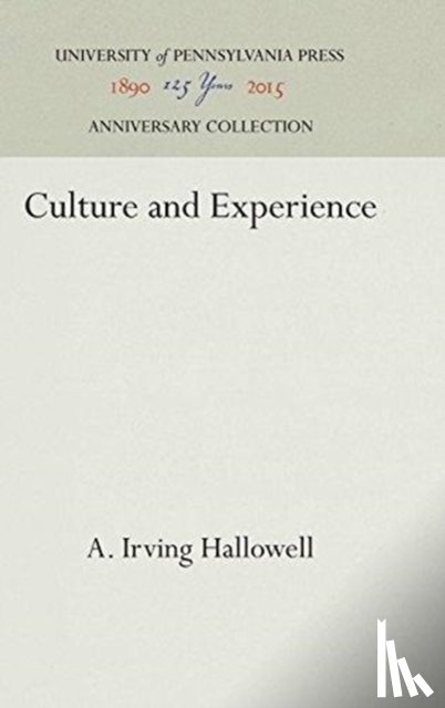 Hallowell, A. Irving - Culture and Experience