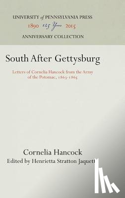 Hancock, Cornelia - South After Gettysburg