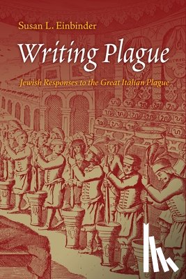 Einbinder, Susan L. - Writing Plague
