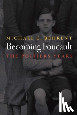 Behrent, Michael C. - Becoming Foucault