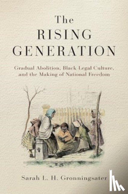 Gronningsater, Sarah L. H. - The Rising Generation
