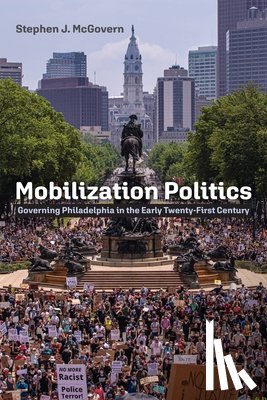 McGovern, Stephen J. - Mobilization Politics
