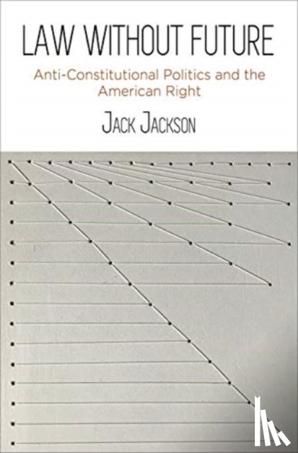 Jackson, Jack - Law Without Future