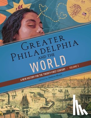  - Greater Philadelphia and the World