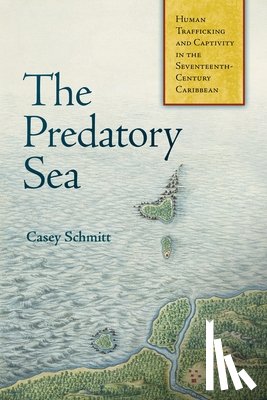 Schmitt, Casey - The Predatory Sea