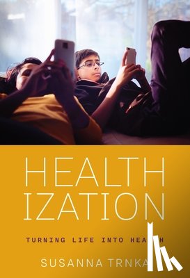 Trnka, Susanna - Healthization