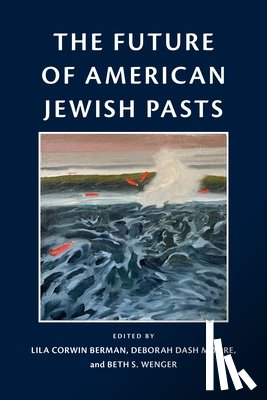  - The Future of American Jewish Pasts