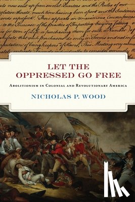 Wood, Nicholas P. - Let the Oppressed Go Free