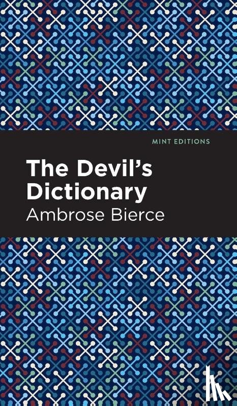 Bierce, Ambrose - The Devil's Dictionary