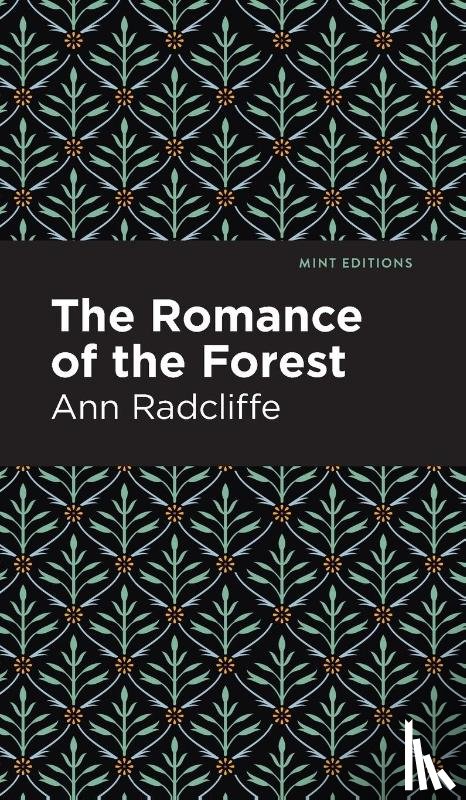 Radcliffe, Ann - The Romance of the Forest