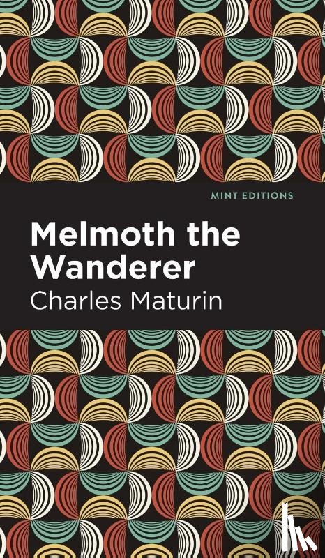 Maturin, Charles - Melmoth the Wanderer