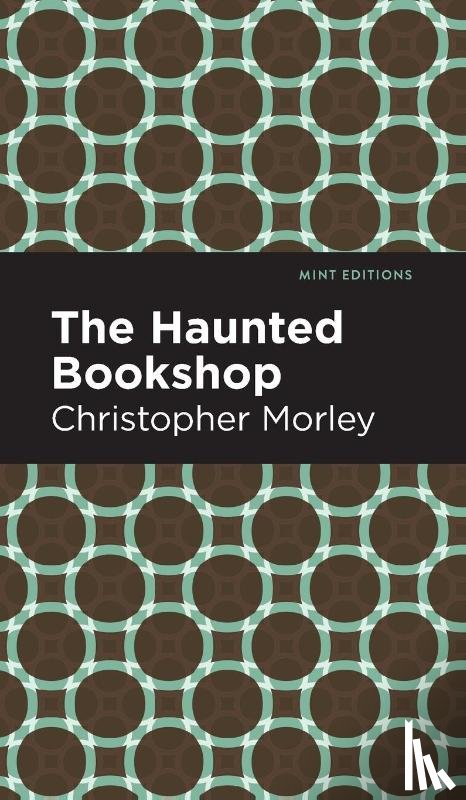 Morley, Christopher - The Haunted Bookshop