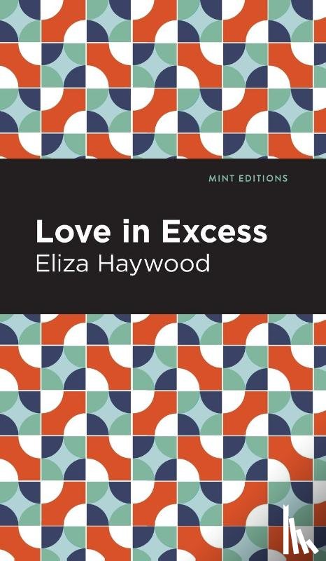 Haywood, Eliza - Love in Excess