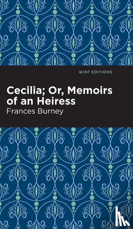 Burney, Frances - Cecilia; Or, Memoirs of an Heiress