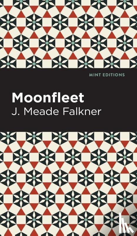 Falkner, J. Meade - Moonfleet
