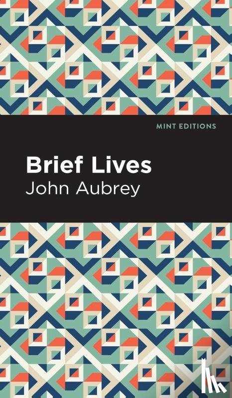 Aubrey, John - Brief Lives