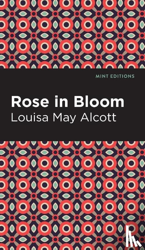 Alcott, Louisa May - Rose in Bloom