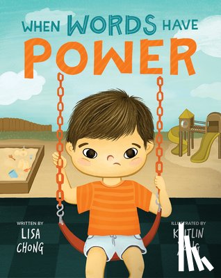 Chong, Lisa - When Words Have Power