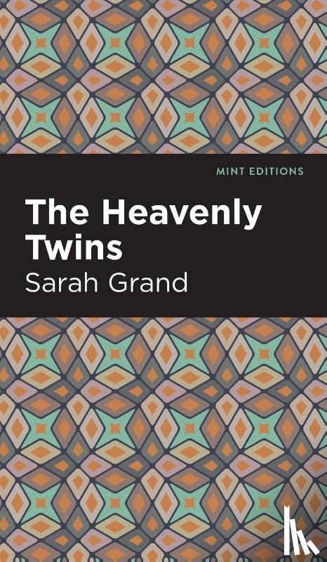 Grand, Sarah - The Heavenly Twins