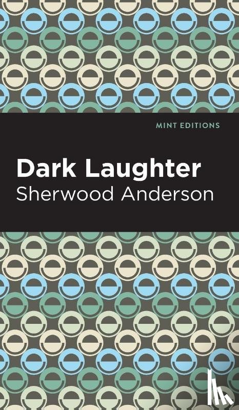 Anderson, Sherwood - Dark Laughter