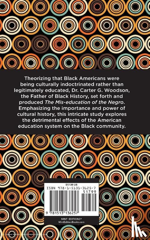 Woodson, Carter G. Dr. - The Miseducation of the Negro