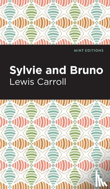 Caroll, Lewis - Sylvie and Bruno