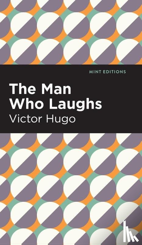 Hugo, Victor - The Man Who Laughs