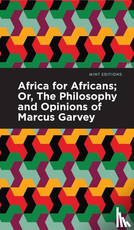 Garvey, Marcus, Garvey, Amy Jacques - Africa for Africans