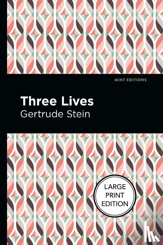 Stein, Gertrude - Three Lives