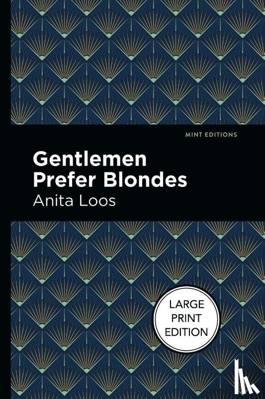 Loos, Anita - Gentlemen Prefer Blondes
