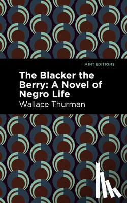 Thurman, Wallace - The Blacker the Berry