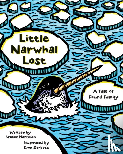 Hartman, Brooke - Little Narwhal Lost