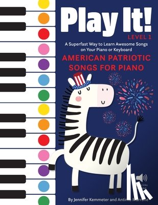 Kemmeter, Jennifer, Marrone, Antimo - Play It! American Patriotic Songs for Piano