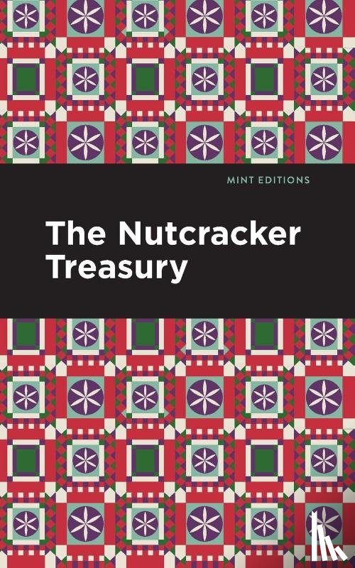 Editions, Mint - The Nutcracker Treasury