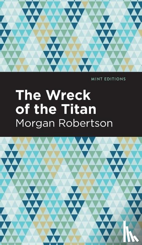 Robertson, Morgan - The Wreck of the Titan