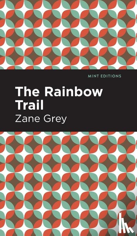 Grey, Zane - The Rainbow Trail