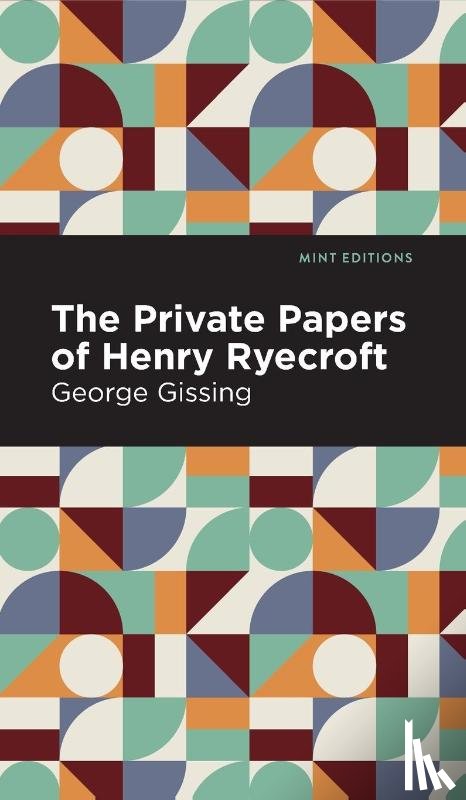 Gissing, George - The Private Papers of Henry Ryecroft