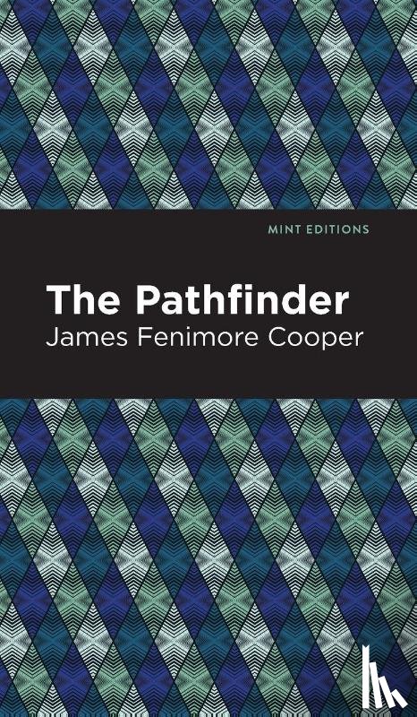 Fenimore Cooper, James - The Pathfinder