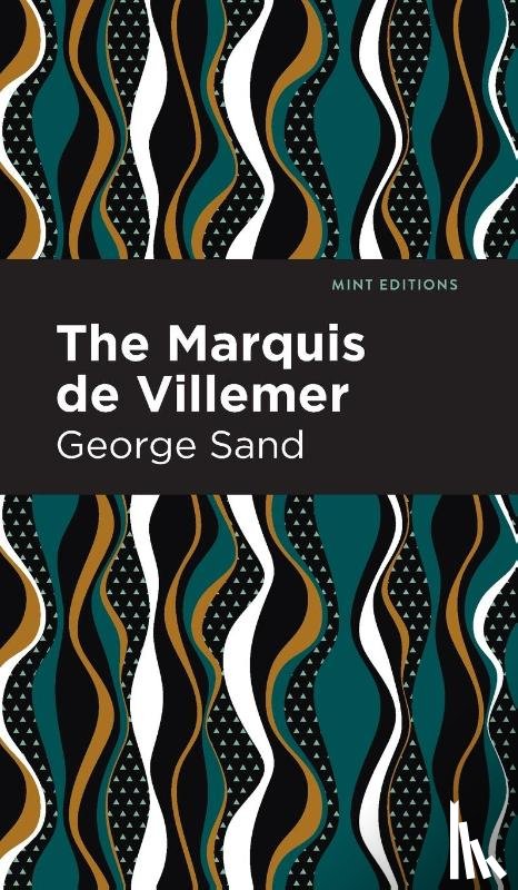 Sand, George - The Marquis de Villemer