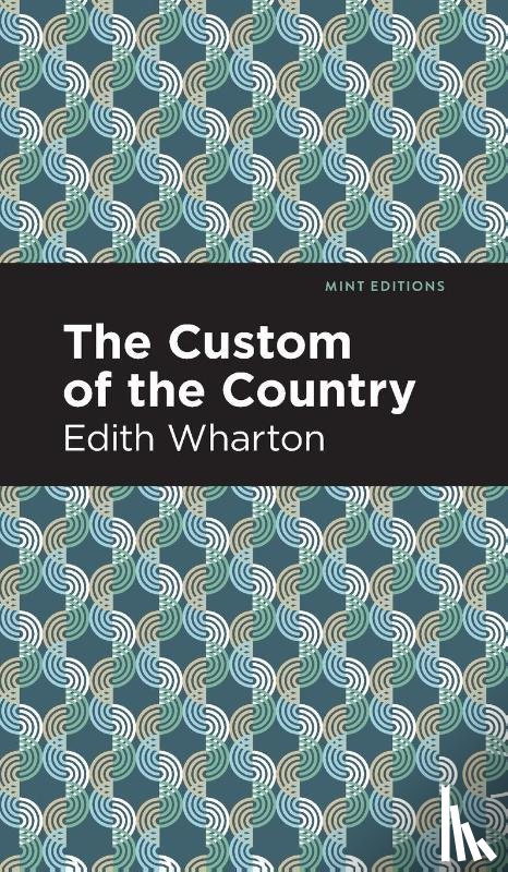 Wharton, Edith - The Custom of the Country