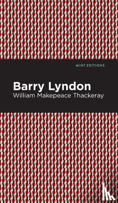 Thackeray, William Makepeace - Barry Lyndon