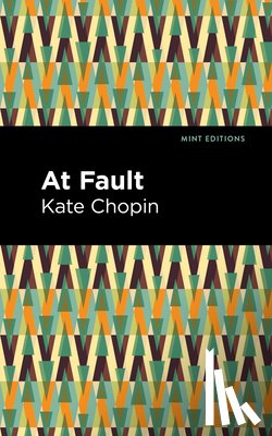 Chopin, Kate - At Fault