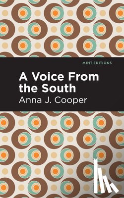 Cooper, Anna J. - A Voice From the South