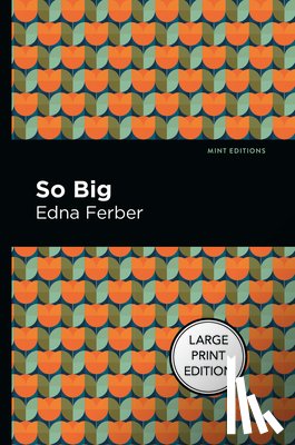 Ferber, Edna - So Big
