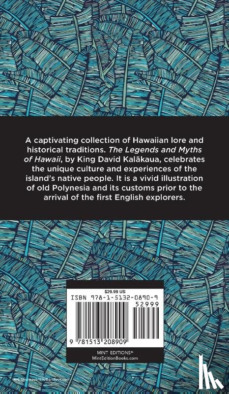Kalakaua, David - The Legends and Myths of Hawaii