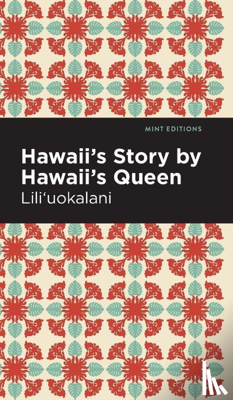 Lili'uokalani - Hawaii's Story by Hawaii's Queen