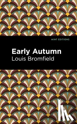 Bromfield, Louis - Early Autumn