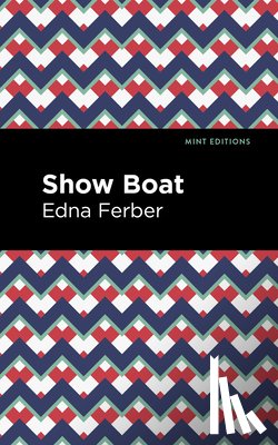 Ferber, Edna - Show Boat