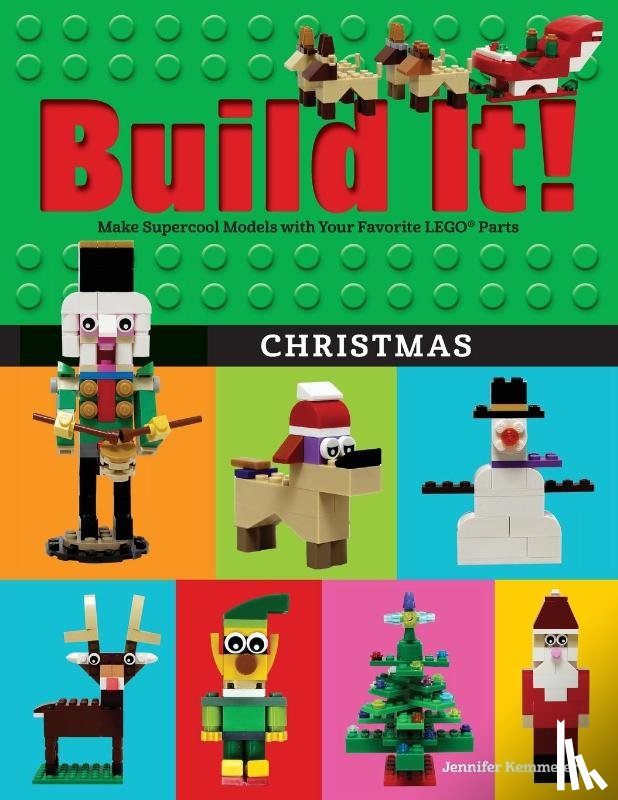 Kemmeter, Jennifer - Build It! Christmas