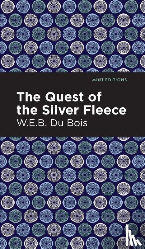 Du Bois, W. E. B. - The Quest of the Silver Fleece